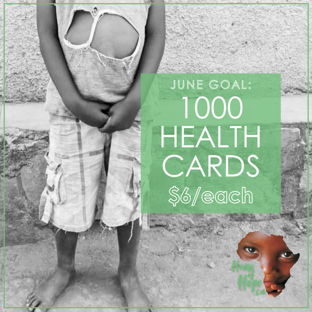health cards rwanda congo africa home of hope $6 dollars home of hope 1000 campaign june medical